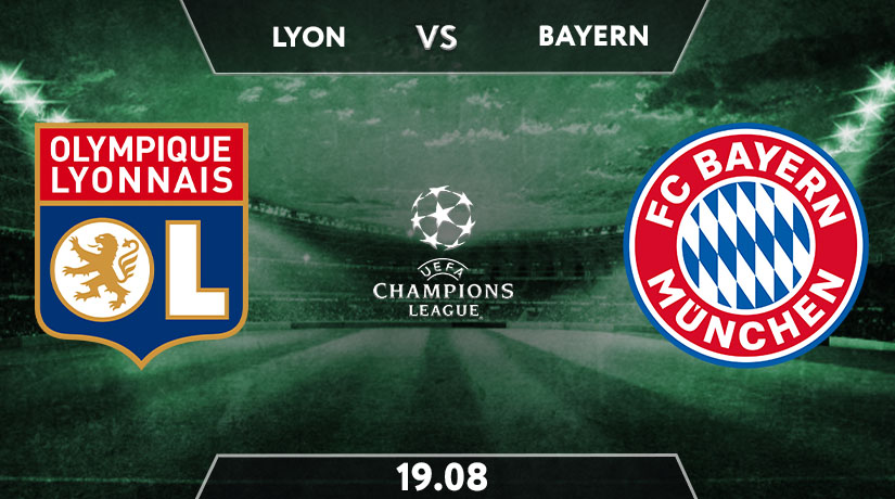 Lyon vs Bayern Munchen Preview Prediction: UEFA Match on 19.08.2020