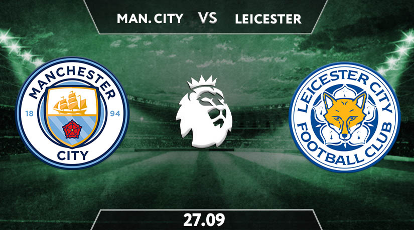 Manchester City vs Leicester City Prediction: Premier League Match on 27.09.2020