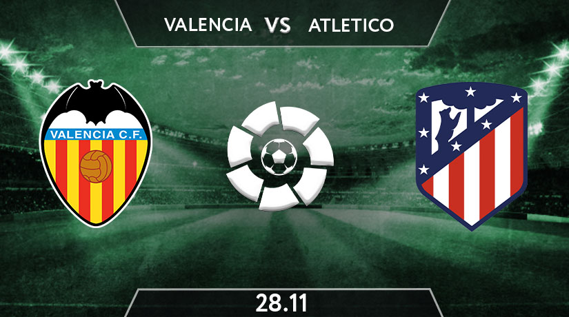 La Liga Match Prediction Between Valencia VS Atletico Madrid